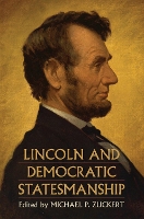 Book Cover for Lincoln and Democratic Statesmanship by Michael P. Zuckert