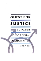Book Cover for Quest for Justice: Towards Homosexual Emancipation by Antony Grey