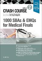 Book Cover for Crash Course 1000 SBAs and EMQs for Medical Finals by Philip GP Registrar, Yorkshire Deanery, Leeds, UK Xiu