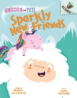 Book Cover for Unicorn and Yeti: Sparkly New Friends by Heather Ayris Burnell