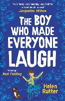 Book Cover for The Boy Who Made Everyone Laugh by Helen Rutter