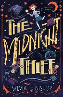 Book Cover for The Midnight Thief by Sylvia Bishop