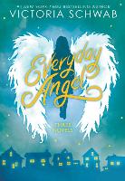 Book Cover for Everyday Angel by Victoria Schwab