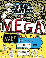 Book Cover for Tom Gates: Mega Make and Do and Stories Too! by Liz Pichon