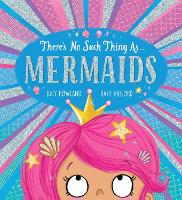 Book Cover for There's No Such Thing As... Mermaids by Lucy Rowland