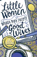 Book Cover for Little Women and Good Wives by Louisa May Alcott