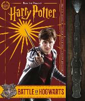 Book Cover for The Battle of Hogwarts and the Magic Used to Defend It (Harry Potter) by Scholastic, Daphne Pendergrass, Cala Spinner