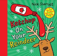 Book Cover for Ketchup on Your Reindeer by Nick Sharratt