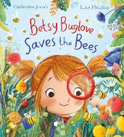 Book Cover for Betsy Buglove Saves the Bees (PB) by Catherine Jacob