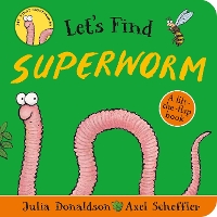 Book Cover for Let's Find Superworm by Julia Donaldson