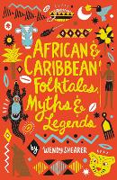 Book Cover for African and Caribbean Folktales, Myths and Legends by Wendy Shearer