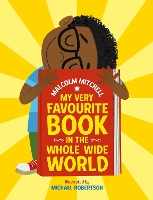 Book Cover for My Very Favourite Book in the Whole Wide World by Malcolm Mitchell