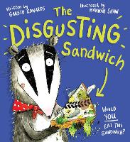 Book Cover for The Disgusting Sandwich by Gareth Edwards