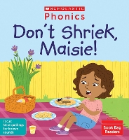 Book Cover for Don't Shriek, Maisie!(Set 10) by Ann Hill