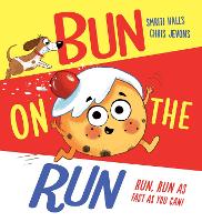 Book Cover for Bun on the Run by Smriti Prasadam-Halls