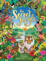 Book Cover for The Secret Jungle by Jessica Courtney-Tickle