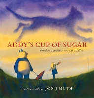 Book Cover for Addy's Cup of Sugar (PB) by Jon J. Muth