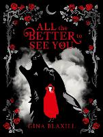 Book Cover for All The Better To See You by Gina Blaxill