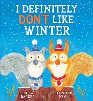 Book Cover for I Definitely Don't Like Winter by Fiona Barker