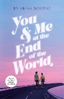 Book Cover for You & Me at the End of the World by Brianna Bourne