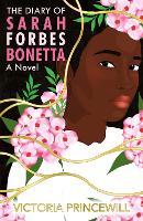 Book Cover for The Diary of Sarah Forbes Bonetta: A Novel by Victoria Princewill