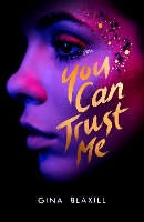 Book Cover for You Can Trust Me by Gina Blaxill