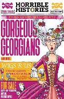 Book Cover for Gorgeous Georgians by Terry Deary