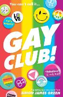 Book Cover for Gay Club! by Simon James Green