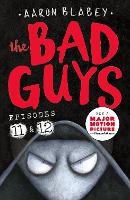 Book Cover for The Bad Guys. Episode 11, Episode 12 by Aaron Blabey, Aaron Blabey