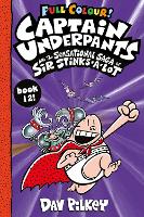 Book Cover for Captain Underpants and the Sensational Saga of Sir Stinks-a-Lot Colour by Dav Pilkey