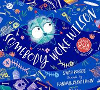 Book Cover for Somebody Woke Wilson by Sarah Roberts