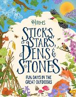 Book Cover for Sticks, Stars, Dens and Stones: Fun Days in the Great Outdoors by Emil Fortune