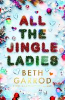 Book Cover for All the Jingle Ladies by Beth Garrod