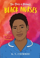 Book Cover for The Story of Britain's Black Nurses by K. N. Chimbiri