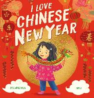 Book Cover for I Love Chinese New Year by Eva Wong Nava