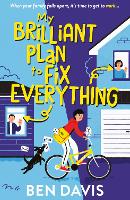 Book Cover for My Brilliant Plan to Fix Everything by Ben Davis