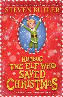 Book Cover for Humbug: the Elf who Saved Christmas by Steven Butler