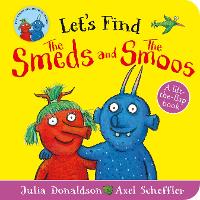 Book Cover for Let's Find Smeds and Smoos by Julia Donaldson