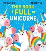 Book Cover for This Book Is Full of Unicorns by Gareth Peter