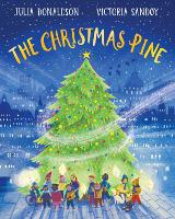 Book Cover for The Christmas Pine by Julia Donaldson