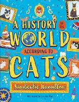 Book Cover for A History of the World (According to Cats!) by Kimberlie Hamilton