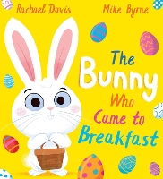 Book Cover for The Bunny Who Came to Breakfast by Rachael Davis