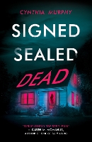 Book Cover for Signed Sealed Dead by Cynthia Murphy