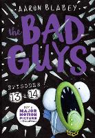 Book Cover for The Bad Guys. Episode 13, Episode 14 by Aaron Blabey, Aaron Blabey