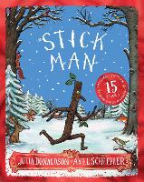 Book Cover for Stick Man 15th Anniversary Edition by Julia Donaldson