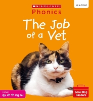 Book Cover for The Job of a Vet (Set 4) Matched to Little Wandle Letters and Sounds Revised by Suzy Ditchburn