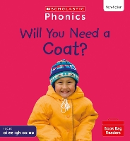 Book Cover for Will You Need a Coat? (Set 5) Matched to Little Wandle Letters and Sounds Revised by Helen Betts