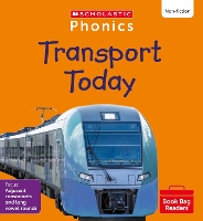 Book Cover for Transport Today (Set 8) Matched to Little Wandle Letters and Sounds Revised by Alice Hemming