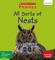 Book Cover for All Sorts of Nests (Set 9) Matched to Little Wandle Letters and Sounds Revised by Rachel Russ