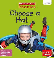 Book Cover for Choose a Hat (Set 11) Matched to Little Wandle Letters and Sounds Revised by Ann Hill